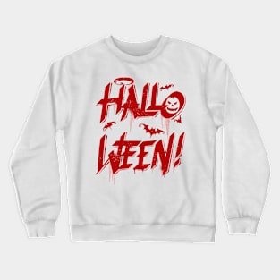 HALLOWEEN TEXT 2 Crewneck Sweatshirt